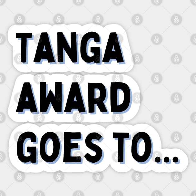 tagalog humor - tanga award goes to.. Sticker by CatheBelan